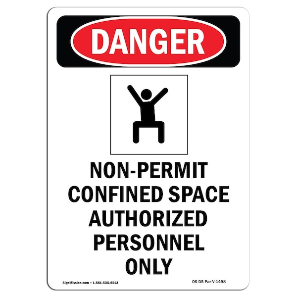 Signmission OSHA Danger Sign, Non-Permit Confined, 10in X 7in Rigid Plastic, 7" W, 10" H, Portrait OS-DS-P-710-V-1498 - main